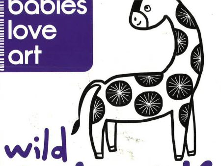 Wild Animals (Clever Babies Love Art) For Cheap