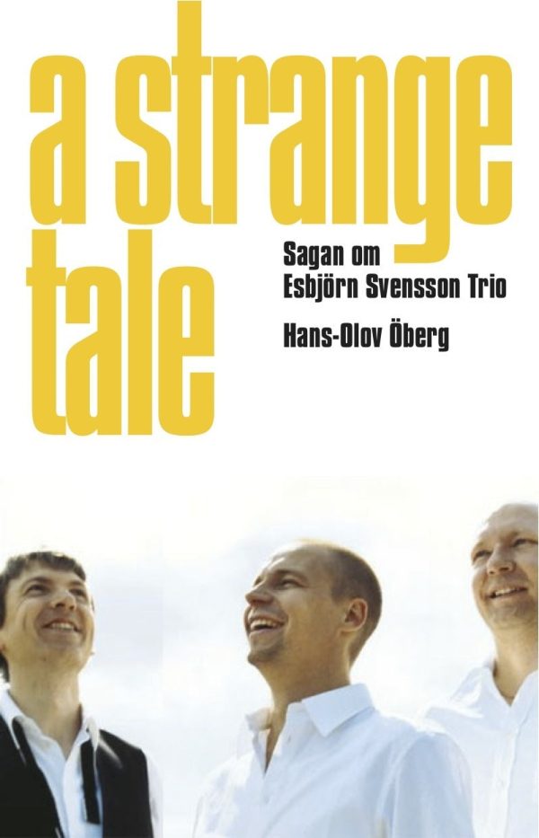 strange tale : sagan om Esbjörn Svensson Trio, A For Discount