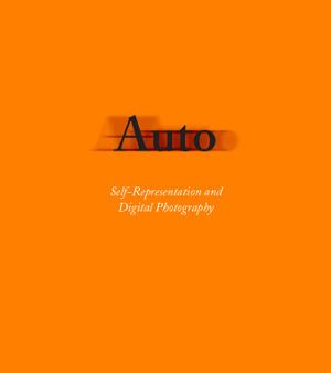 Auto - Self-representation And Digital Photography For Discount