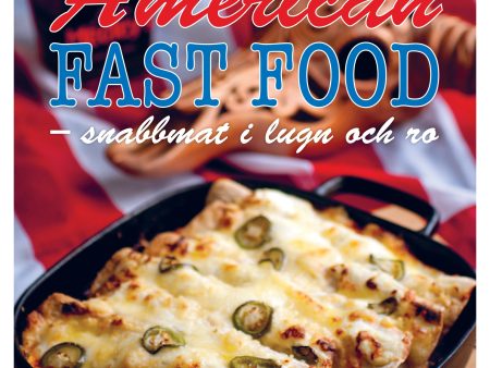 American fast food : snabbmat i lugn och ro Discount