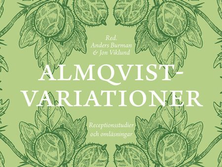 Almqvistvariationer : receptionsstudier och omläsningar For Sale