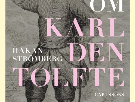 Allt om Karl den tolfte For Discount