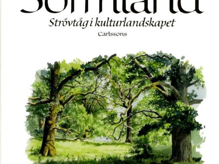 Sörmland : strövtåg i kulturlandskapet Supply