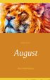 August For Cheap