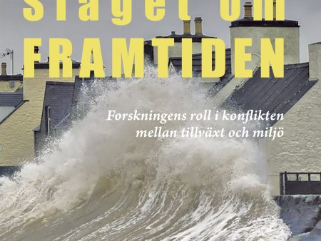 Slaget om framtiden: Forskningens roll i konflikten mellan tillväxt Hot on Sale