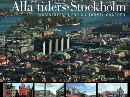 Alla tiders Stockholm : riksintressen för kulturmiljövården Fashion