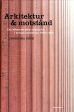 Arkitektur & motstånd: Om sökandet efter alternativ i svensk arkitektur 197 For Sale