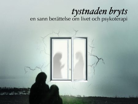 Tystnaden bryts : en sann berättelse om livet och psykoterapi on Sale