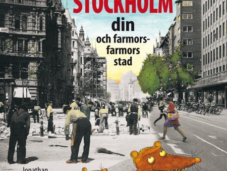 Stockholm : din och farmors farmors stad Online Hot Sale