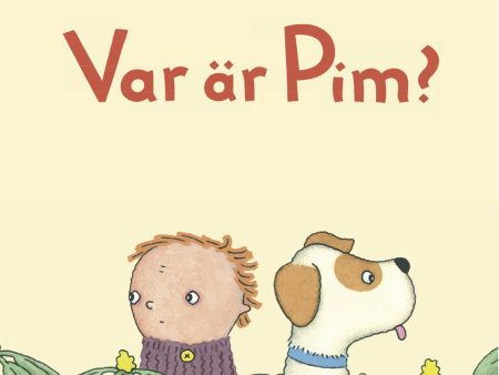 Var är Pim? Hot on Sale