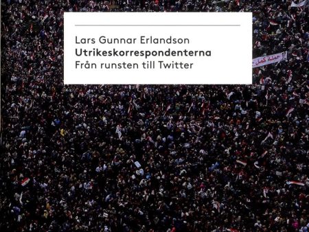 Utrikeskorrespondenterna : från runsten till Twitter Discount