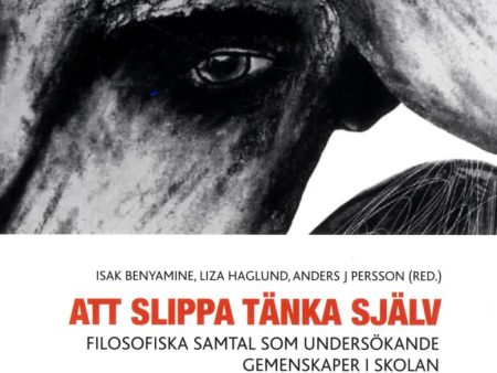 Att slippa tänka själv : filosofiska samtal som undersökande gemenskaper i skolan Fashion