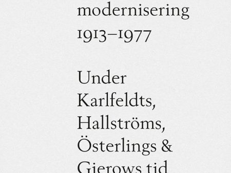 Svenska Akademiens modernisering 1913-1977 on Sale