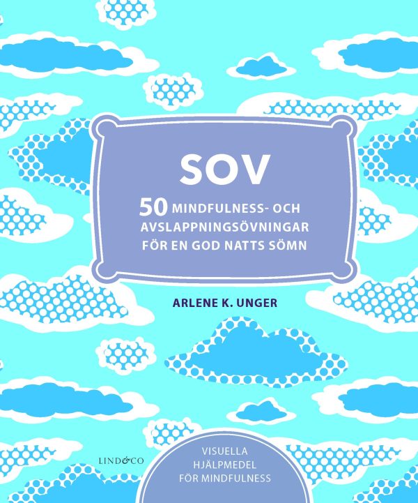 Sov - 50 mindfulness- och avslappningsövningar för en god natts sömn Discount