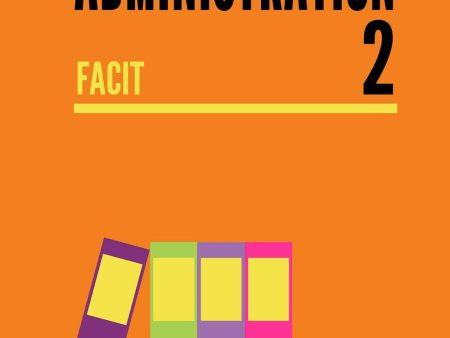 Administration 2 - Facit Supply