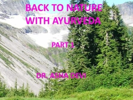 Back to Nature with Ayurveda - part one Supply