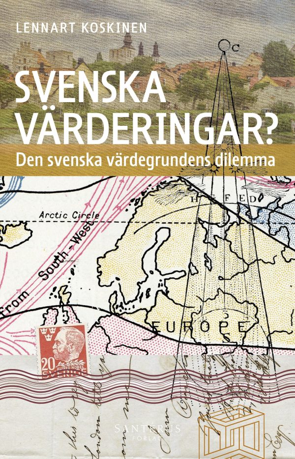 Svenska värderingar? : den svenska värdegrundens dilemma on Sale