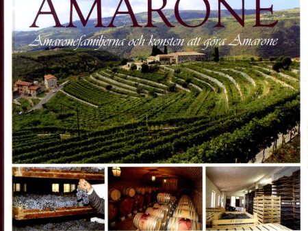 Amarone : Amaronefamiljerna och konsten att göra Amarone Online Sale