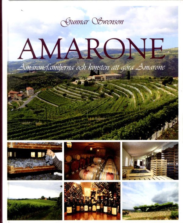 Amarone : Amaronefamiljerna och konsten att göra Amarone Online Sale