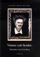 Vänner och fiender : människor runt Strindberg For Sale