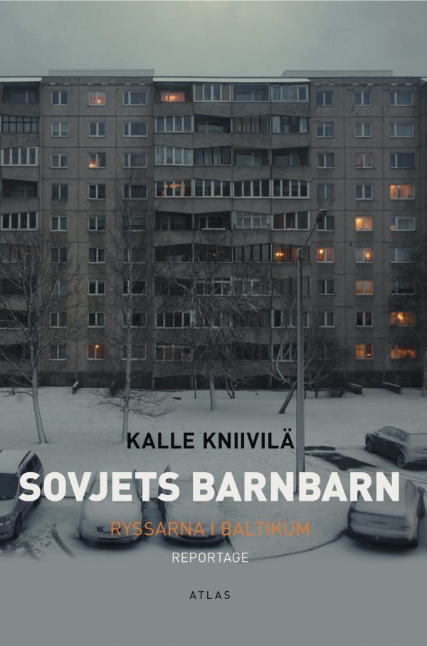 Sovjets barnbarn : ryssarna i Baltikum Online now