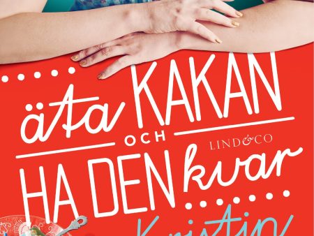 Äta kakan och ha den kvar For Sale