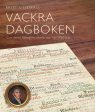 Vackra dagboken : Carl Henric Robsahms anteckningar från 1830-talet For Cheap